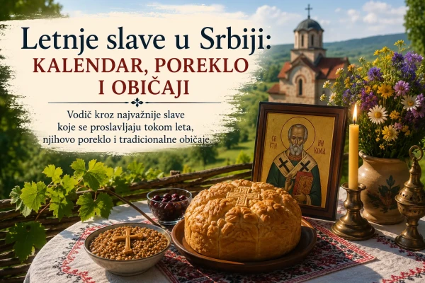 Letnje slave u Srbiji: kalendar, poreklo i običaji