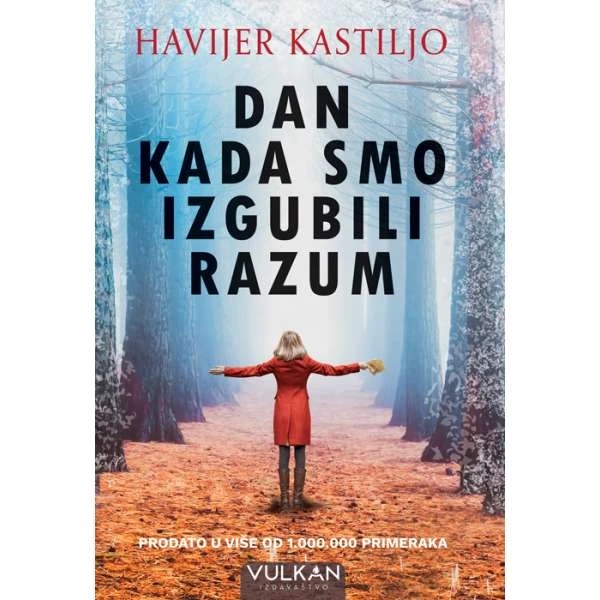 DAN KADA SMO IZGUBILI RAZUM - Havijer Kastiljo-1