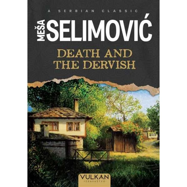 DERVISH AND THE DEATH - Mesa Selimovic-1