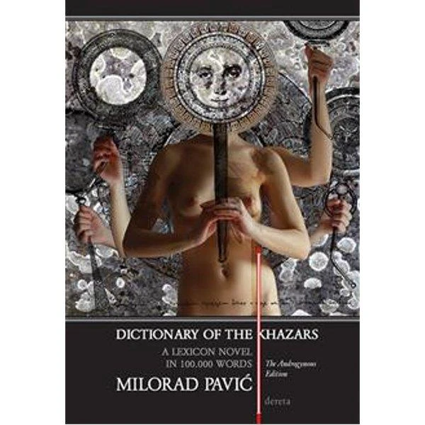 DICTIONARY OF THE KHAZARS: THE ANDROGYNOUS - MILORAD PAVIC-1