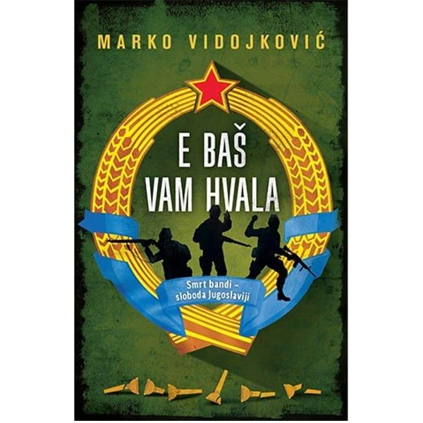 E BAŠ VAM HVALA - MARKO VIDOJKOVIĆ-1