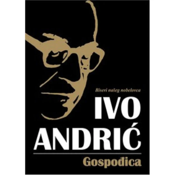 GOSPODJICA - IVO ANDRIĆ-1