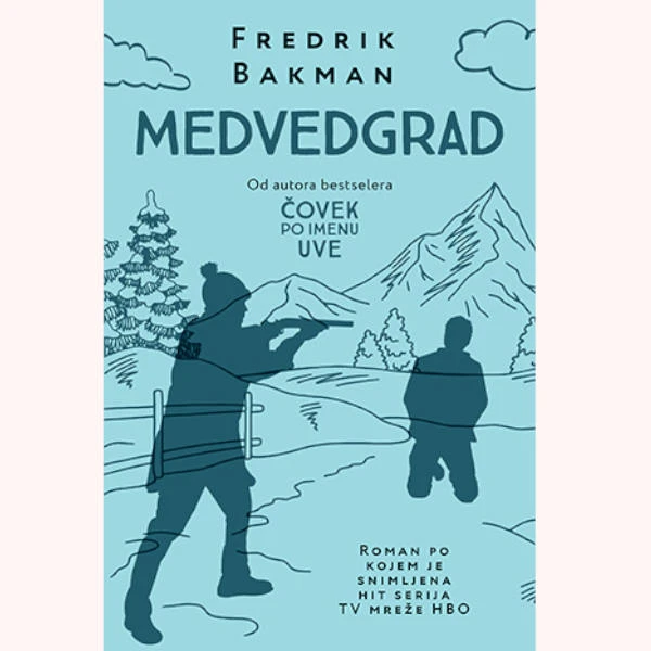 Novel Medvedgrad (Beartown) by swedish author Fredrik Backman-1