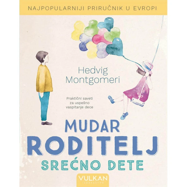 MUDAR RODITELJ SRECNO DETE - HEDVIG MONTGOMERI-1