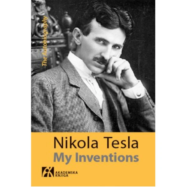MY INVENTIONS - Nikola Tesla-1