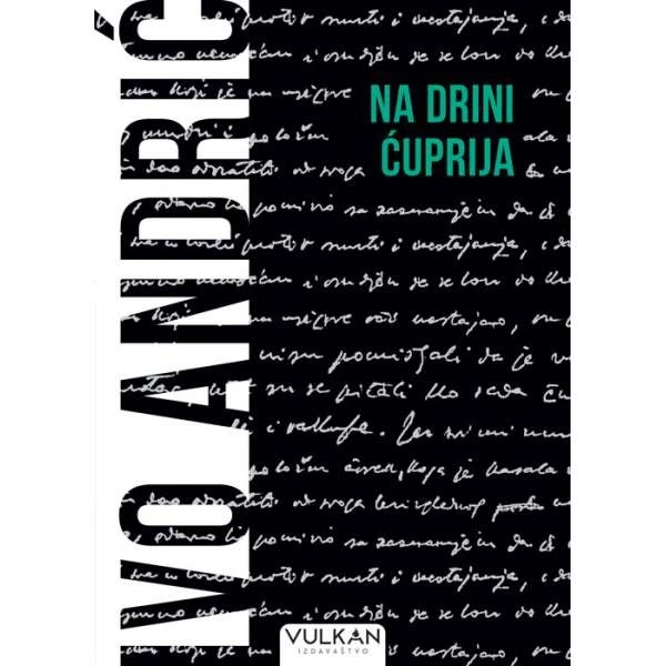 NA DRINI CUPRIJA - LATINICA - Ivo Andric-1