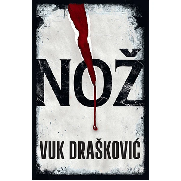 NOŽ - Vuk Drašković-1