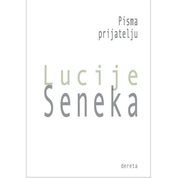 PISMA PRIJATELJU (IV IZDANJE) - SENEKA-1