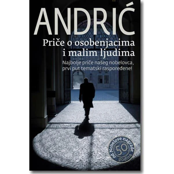 PRICE O OSOBENJACIMA I MALIM LJUDIMA - Ivo Andric-1