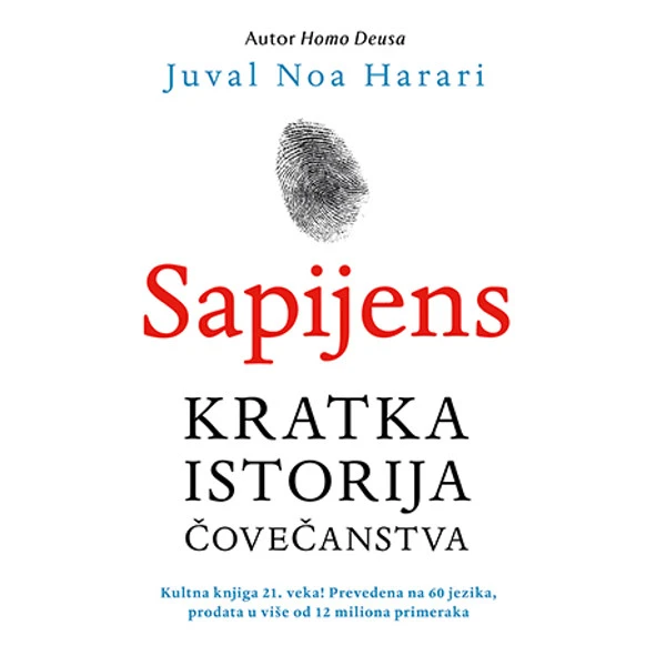 SAPIJENS: KRATKA ISTORIJA ČOVEČANSTVA - Juval Noa Harari-1