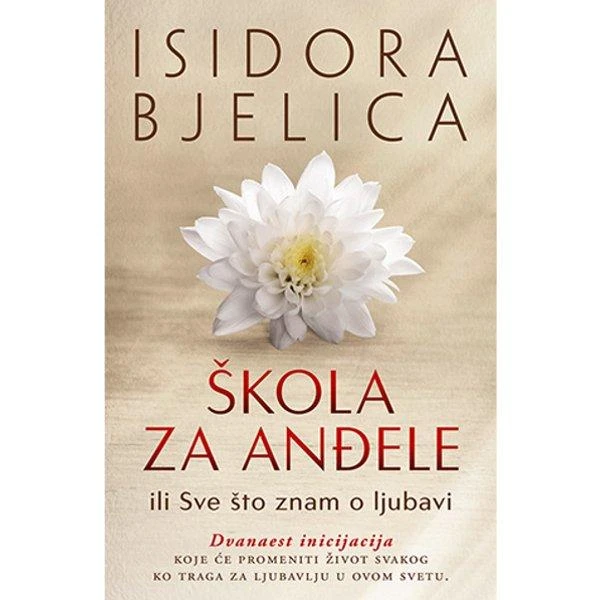 ŠKOLA ZA ANĐELE - Isidora Bjelica-1