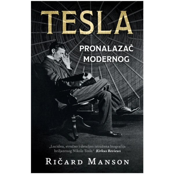TESLA: PRONALAZAC MODERNOG - Ricard Manson - Nikola Tesla-1