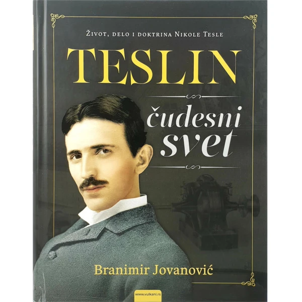 TESLIN ČUDESNI SVET - BRANIMIR JOVANOVIĆ - Nikola Tesla-1
