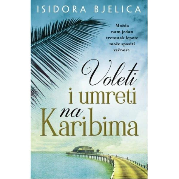 VOLETI I UMRETI NA KARIBIMA - ISIDORA BJELICA-1