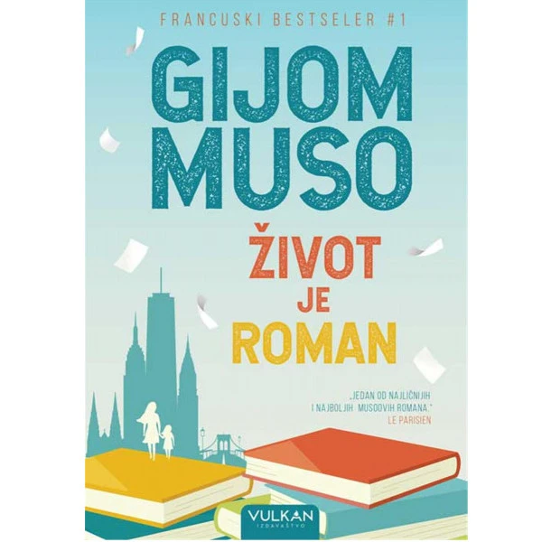 ŽIVOT JE ROMAN - Gijom Muso-1