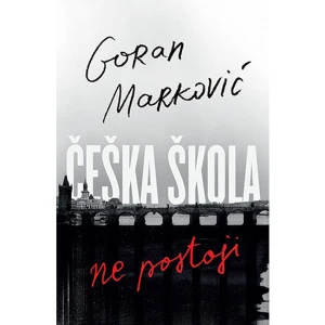 Češka škola Ne Postoji - Goran Marković