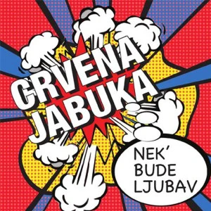 CRVENA JABUKA-NEKA BUDE LJUBAV