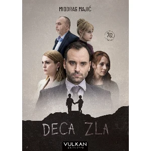 DECA ZLA - MIODRAG MAJIĆ