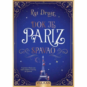DOK JE PARIZ SPAVAO - Rut Druar