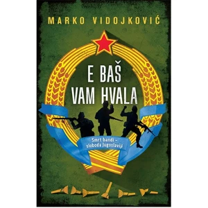 E BAŠ VAM HVALA - MARKO VIDOJKOVIĆ
