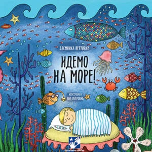 Idemo Na More! - Jasminka Petrović