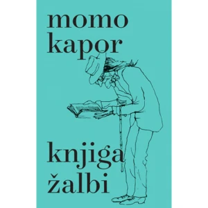 KNJIGA ŽALBI - Momo Kapor