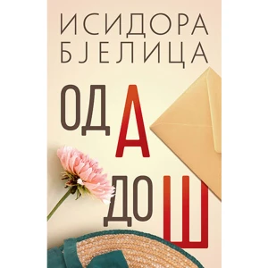 OD A DO Š - Isidora Bjelica