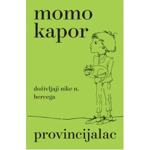 Provincijalac - Momo Kapor