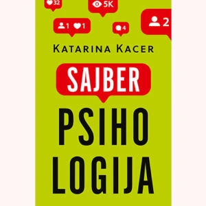SAJBERPSIHOLOGIJA - Katarina Kacer