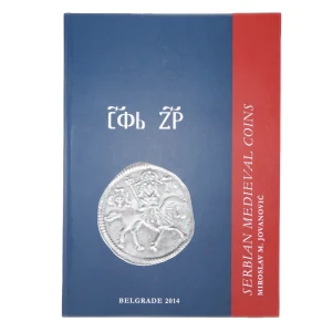 SRPSKI SREDNJOVEKOVNI NOVAC - SERBIAN MEDIEVAL COINS - MIROSLAV JOVANOVIĆ ENG