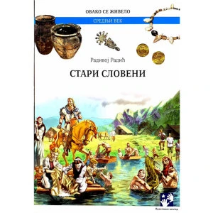 STARI SLOVENI - RADIC RADIVOJ