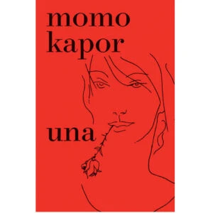 UNA - Momo Kapor