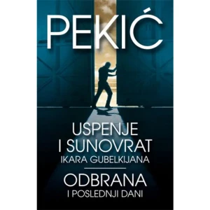 USPENJE I SUNOVRAT IKARA GUBELKIJANA - Borislav Pekić