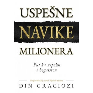 USPESNE NAVIKE MILIONERA - Din Graciozi