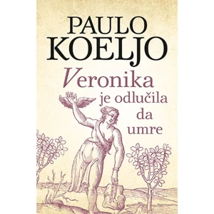 VERONIKA JE ODLUČILA DA UMRE - PAULO KOELJO